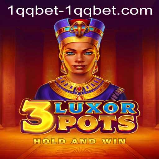 Dive into the Exciting World of 3LuxorPots with 1qqbet PH Login