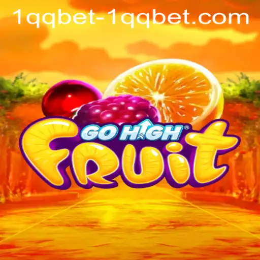 GoHighFruit: A Comprehensive Guide to the Popular Game