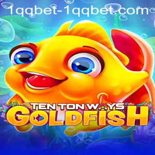 Exploring TenTonWaysGoldfish: A Dive into the Intriguing World of Modern Gaming