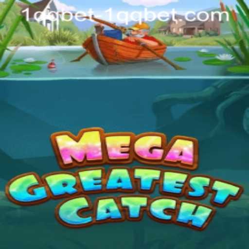 MegaGreatestCatch: Dive into an Epic Gaming Adventure with 1qqbet PH Login