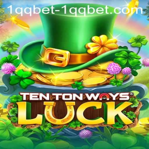 Unveiling the Thrill of TenTonWaysLuck and a Deep Dive into 1qqbet PH Login